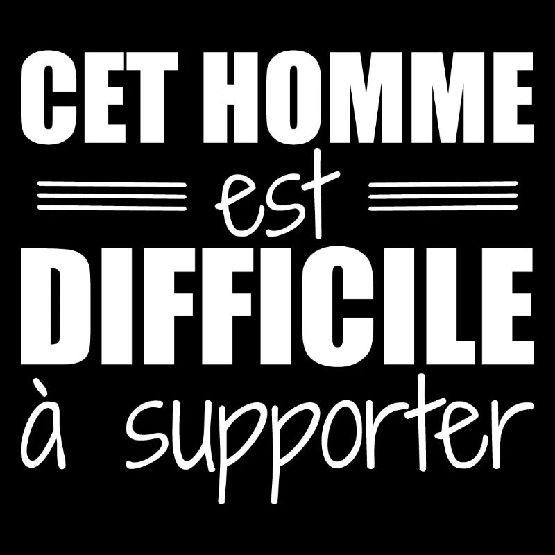 Cet homme est difficile à supporter