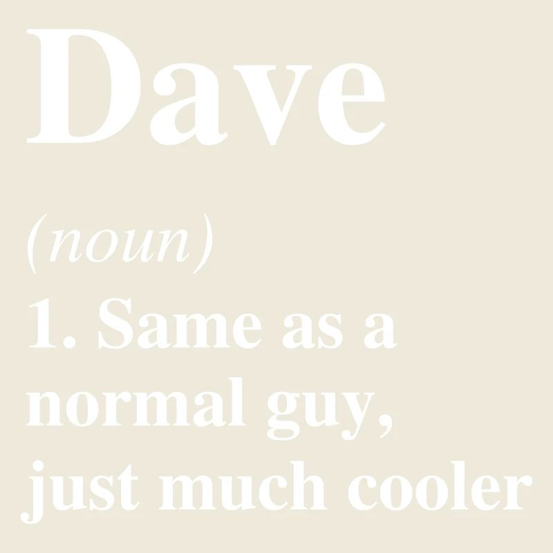 Dave Definition Cool Name Saying Gift
