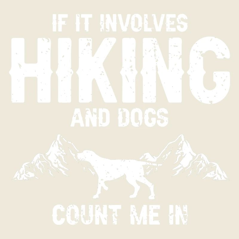 S’il s’agit de randonnée et de chiens, comptez-moi dans le plaisir