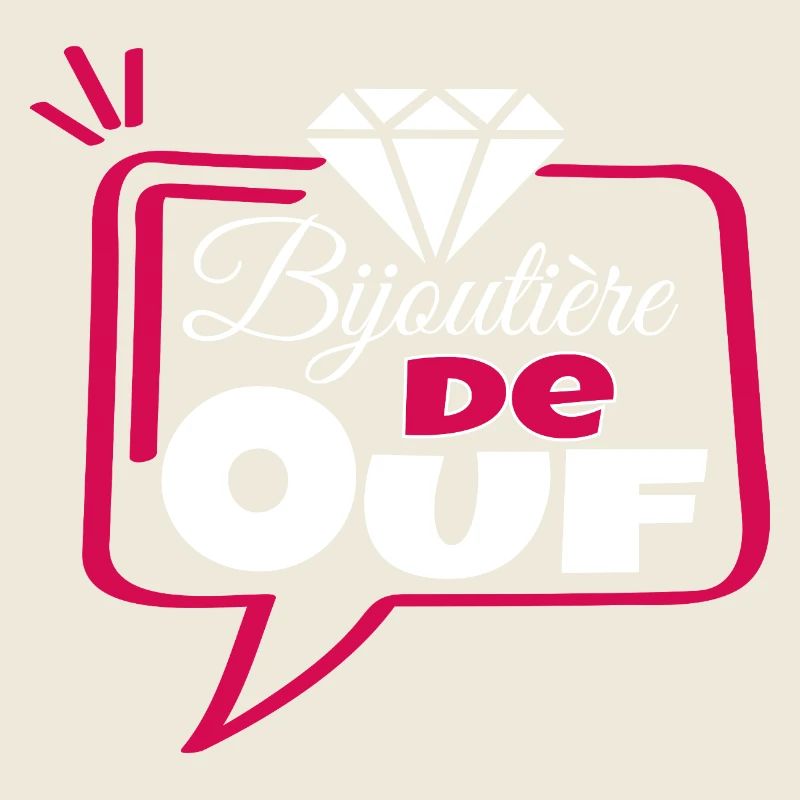 Bijoutière de Ouf