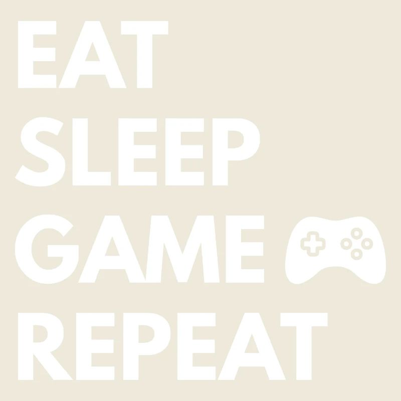 Répéter le jeu Eat Sleep – Devise du jeu