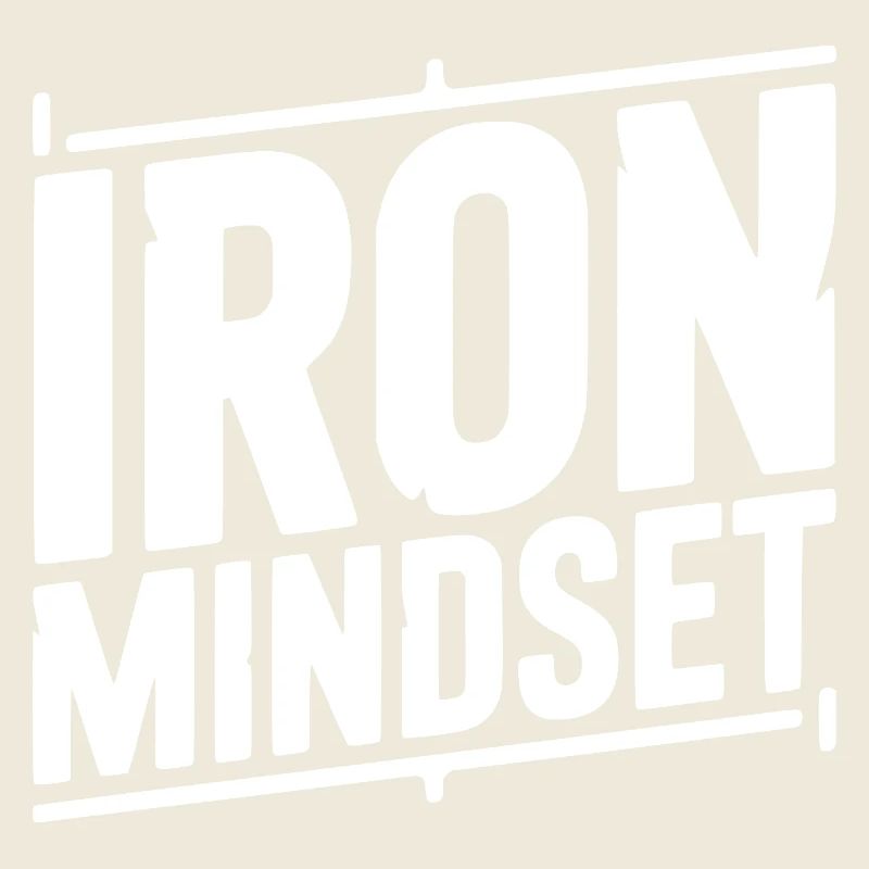 Iron Mindset