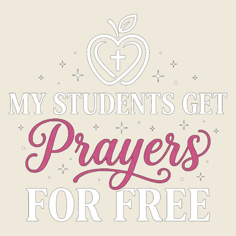 My Students Get Prayers Free Christlicher Lehrer