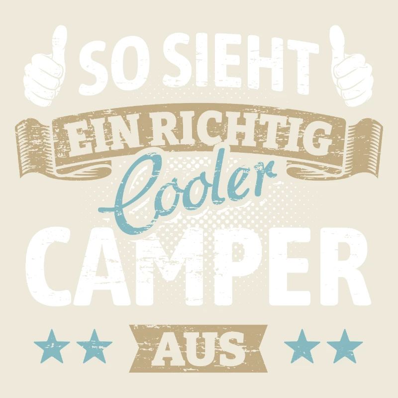 So sieht ein richtig cooler Camper aus - Spruch