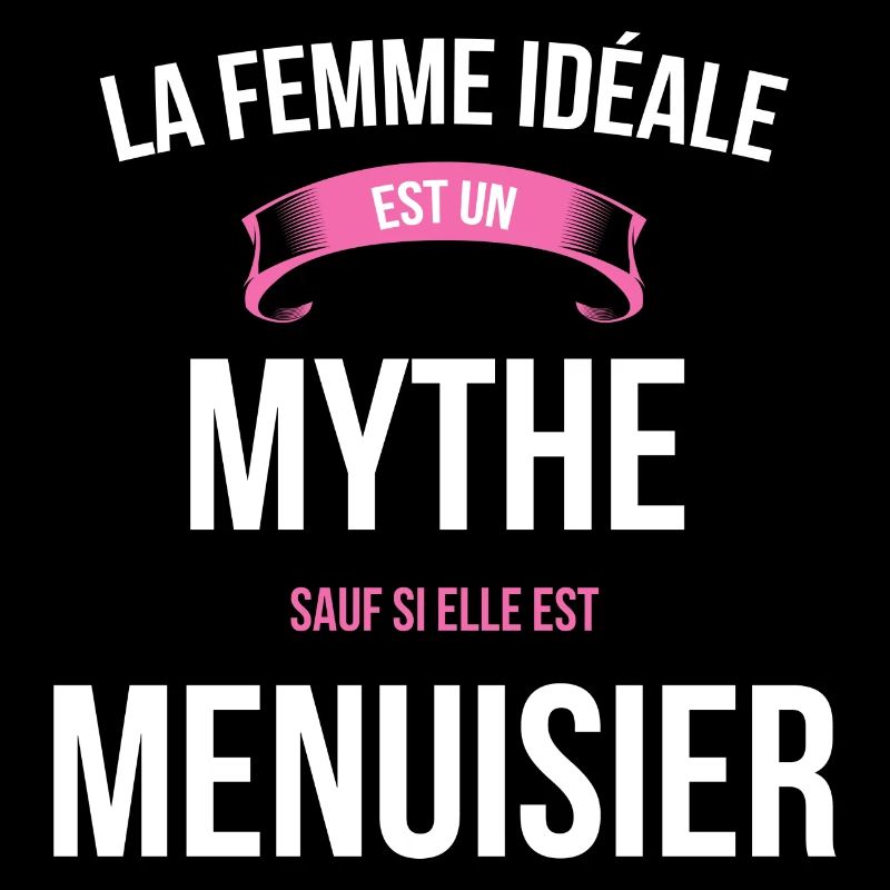 Menuisier idéale mythe cadeau noël