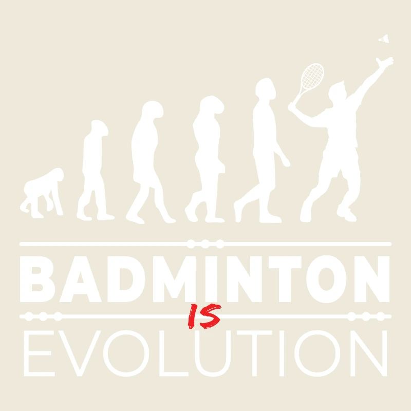 Badminton is evolution - Message Humour Parodie