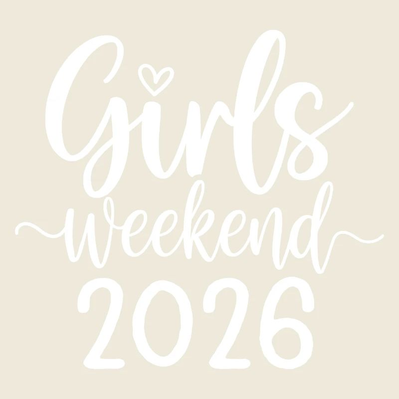 Girls Weekend 2026 Lettering