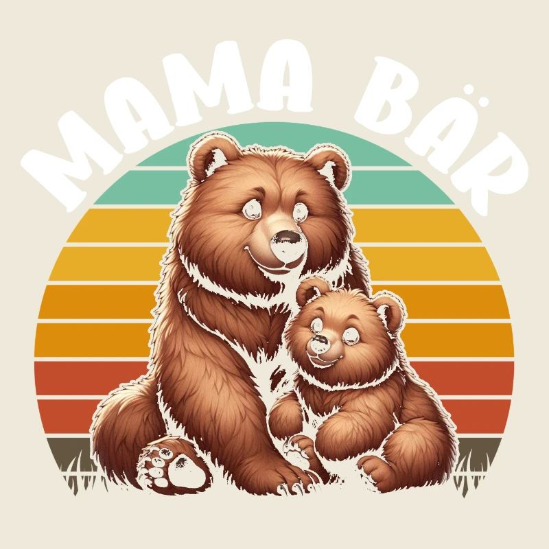 Mama Bär Muttertag Mutter Elternteil Mama Bear