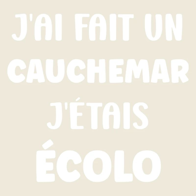 I had my ecological nightmare