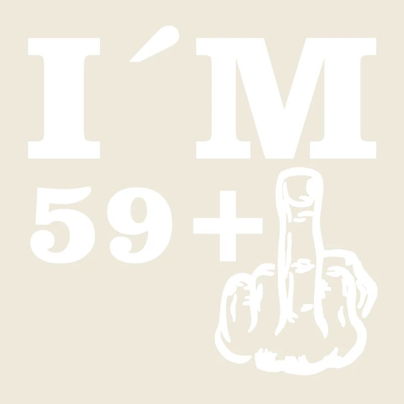 Geschenk Geburtstag Im 59 plus 1