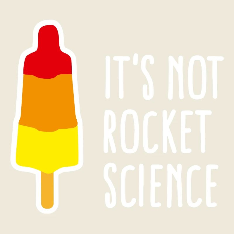 It's not rocket science teacher popsicle nerd geek