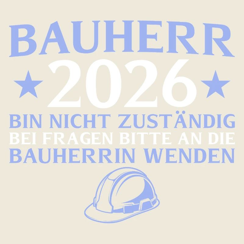 Builder 2026 I am not responsible - house construction