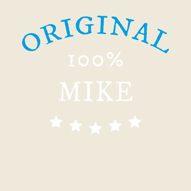 Original 100% Mike, gift, name
