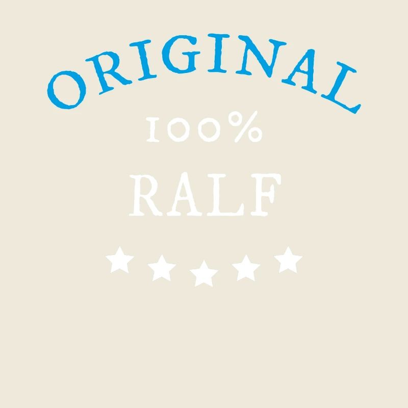 Original 100% Ralf, Geschenk, Namen