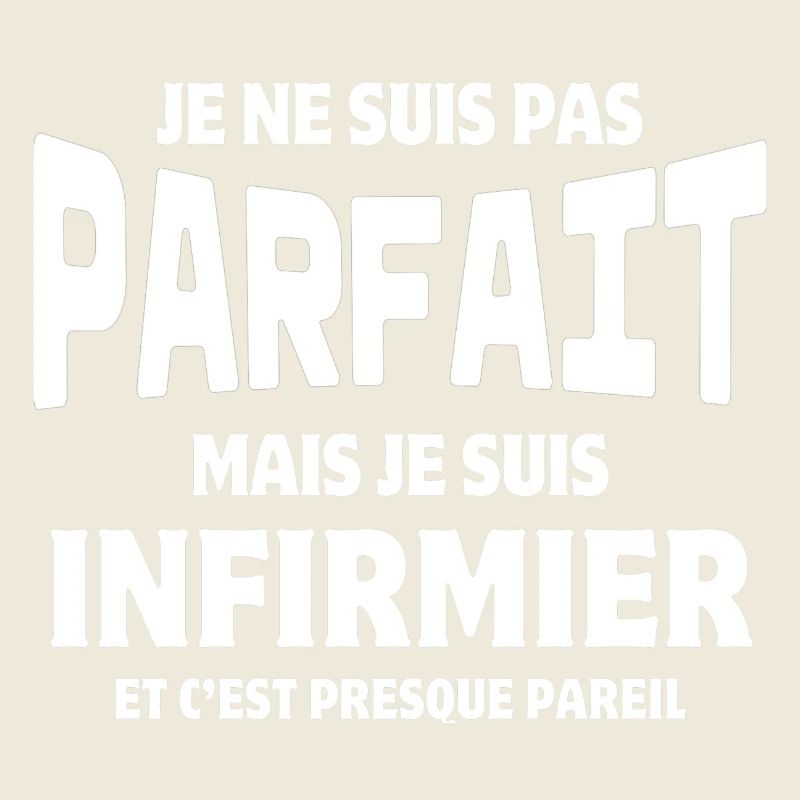 infirmier, je suis infirmer