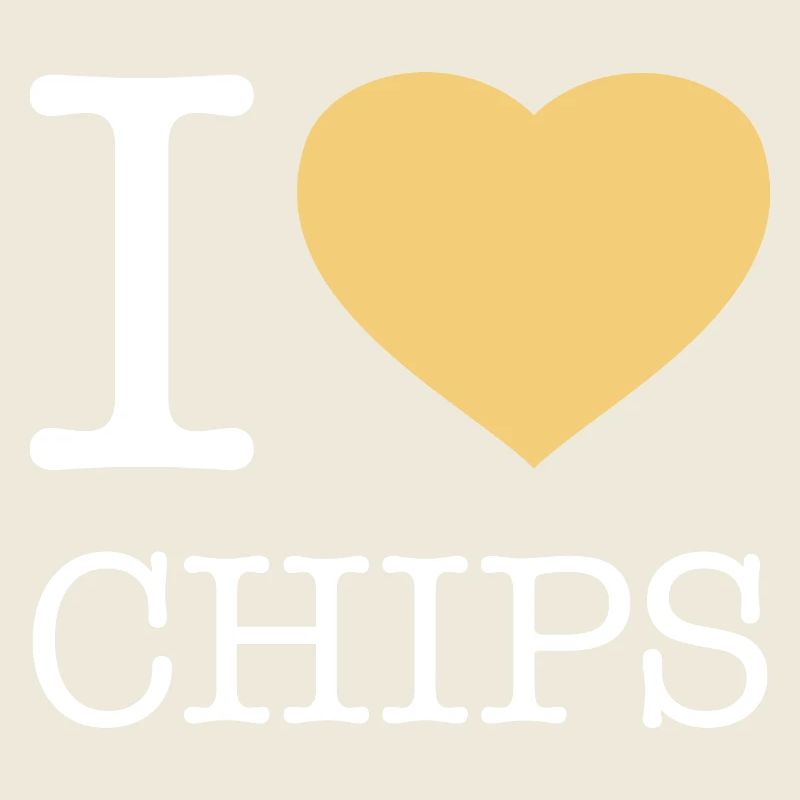 I LOVE CHIPS