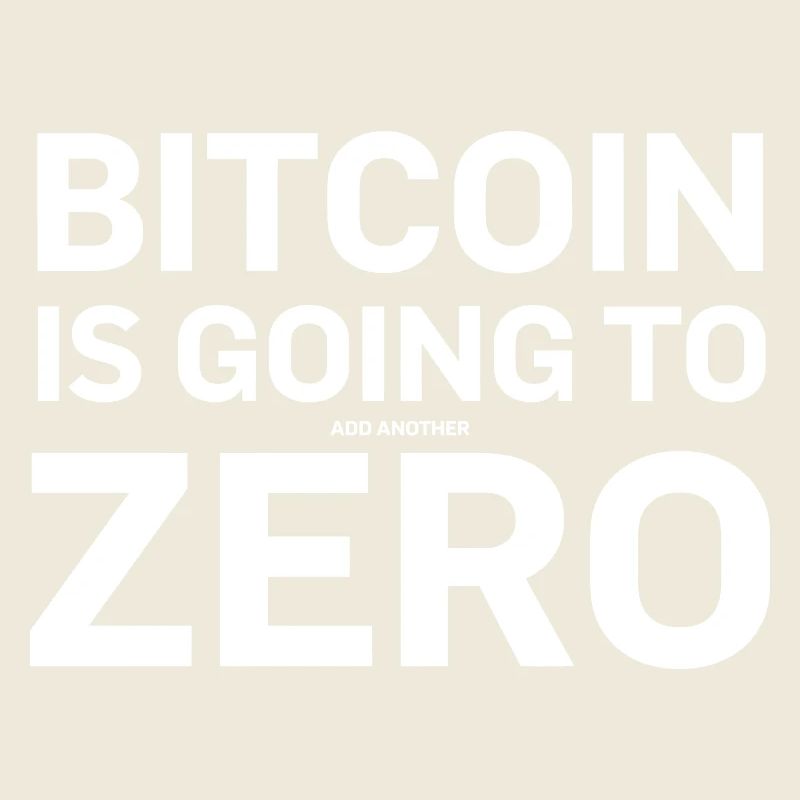Bitcoin sayings Bitcoin will add another zero