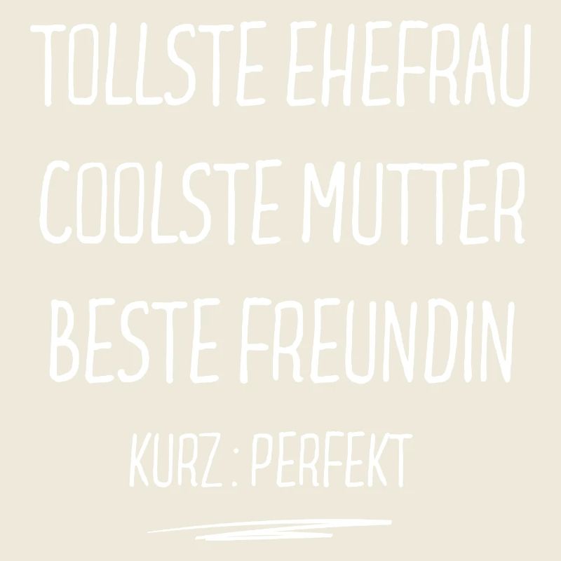 Tollste Ehefrau Coolste Mutter Beste Freundin