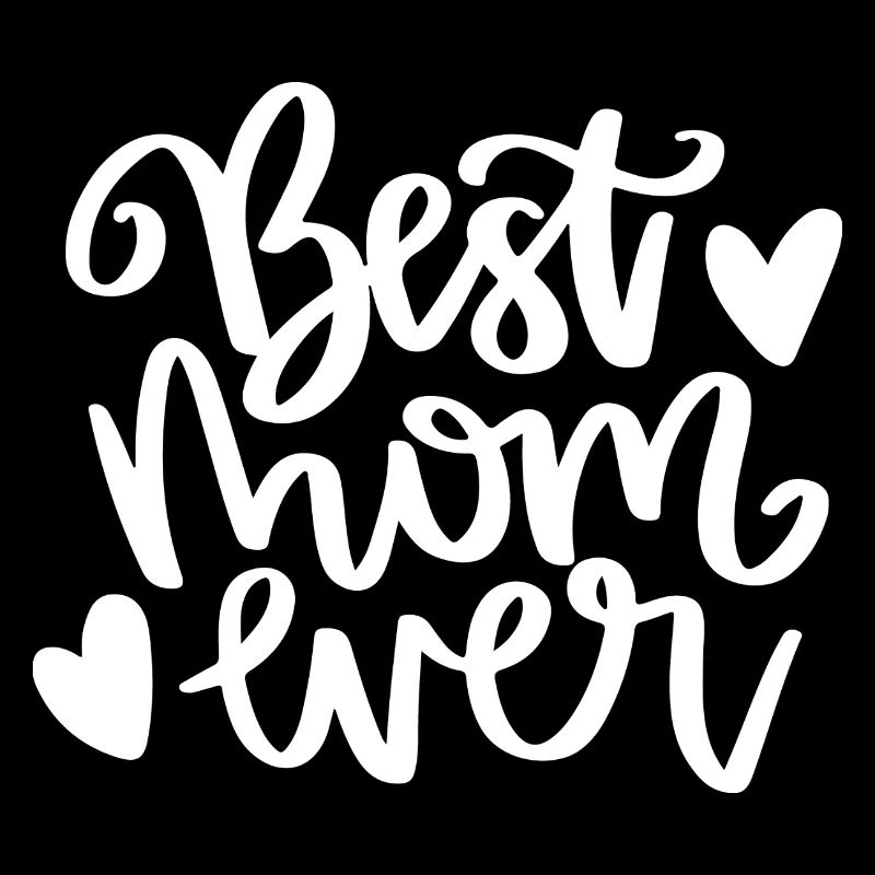 Best Mom Ever
