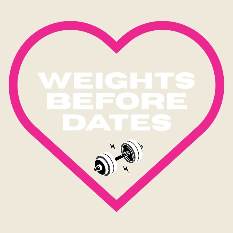 Weights Before Dates Motivation T-Shirt