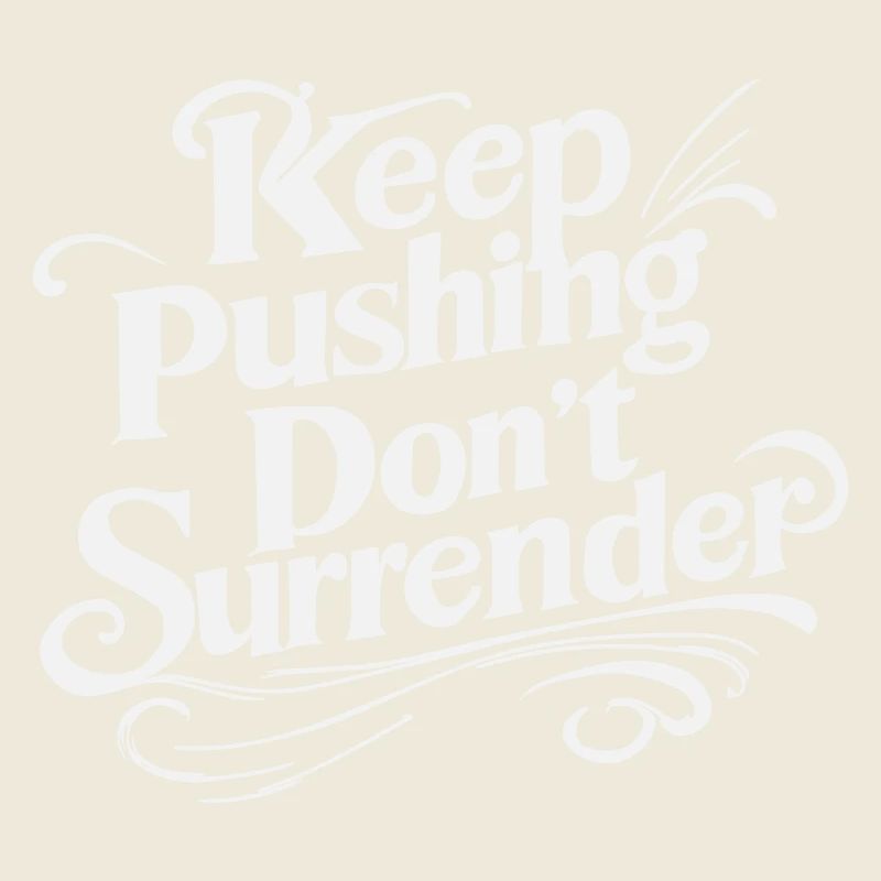 Continue de pousser, ne te rends pas - Motivation Script W