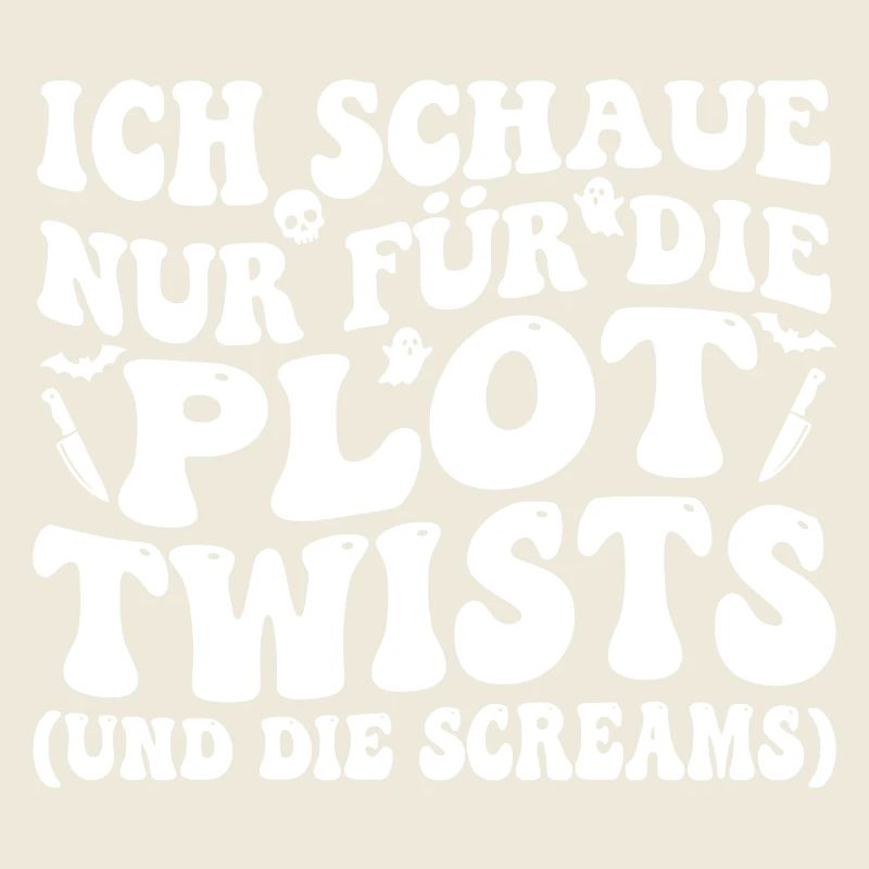 Ich schaue nur für die Plot Twists