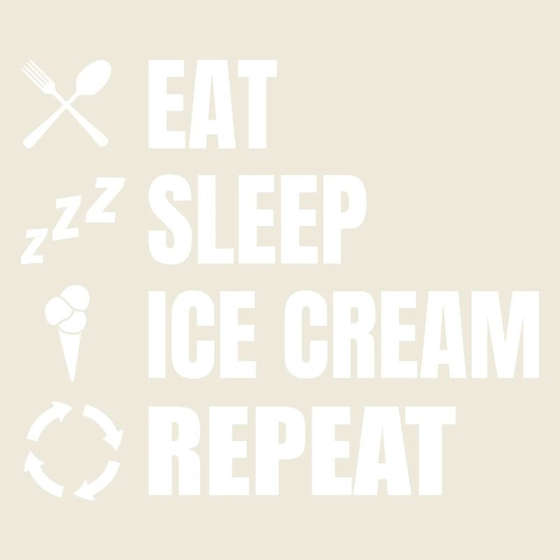 Manger de la crème glacée Sleep Répéter