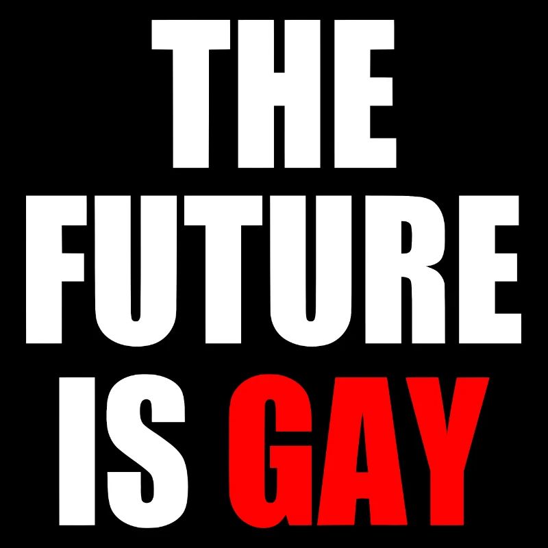 The future is gay
