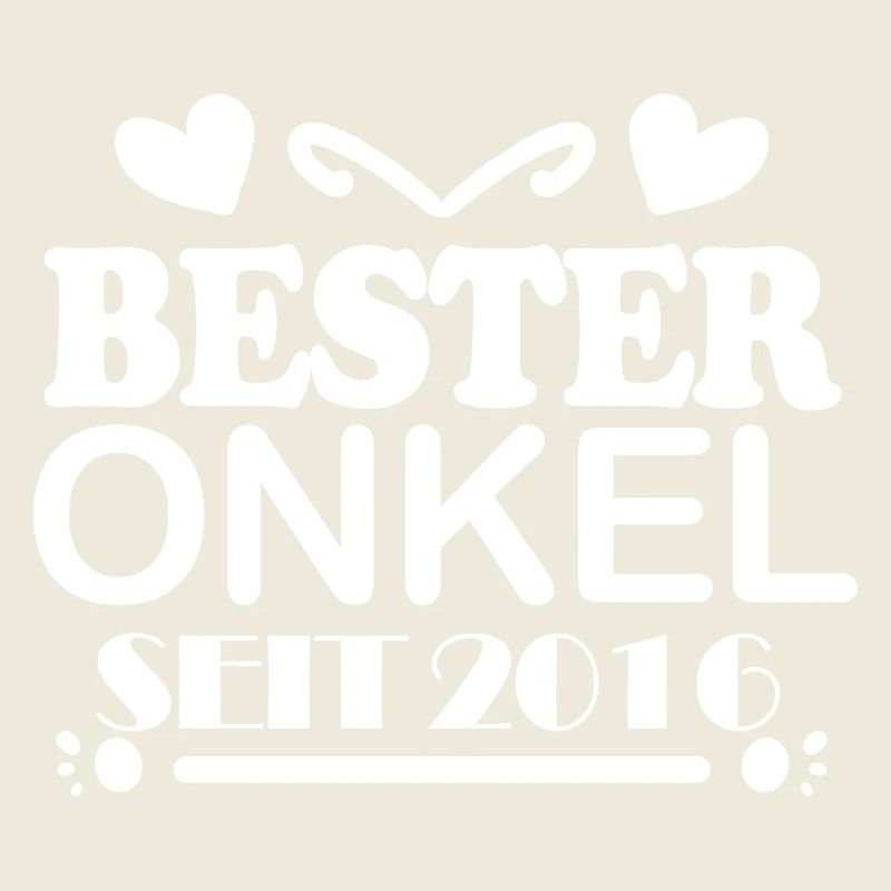 Bester Onkel seit 2016