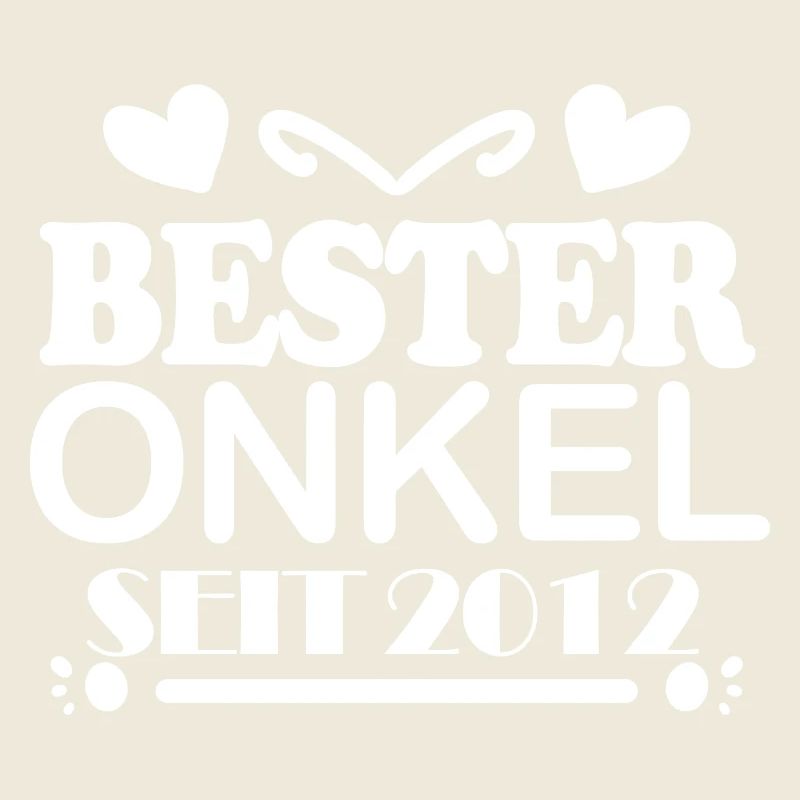 Bester Onkel seit 2012