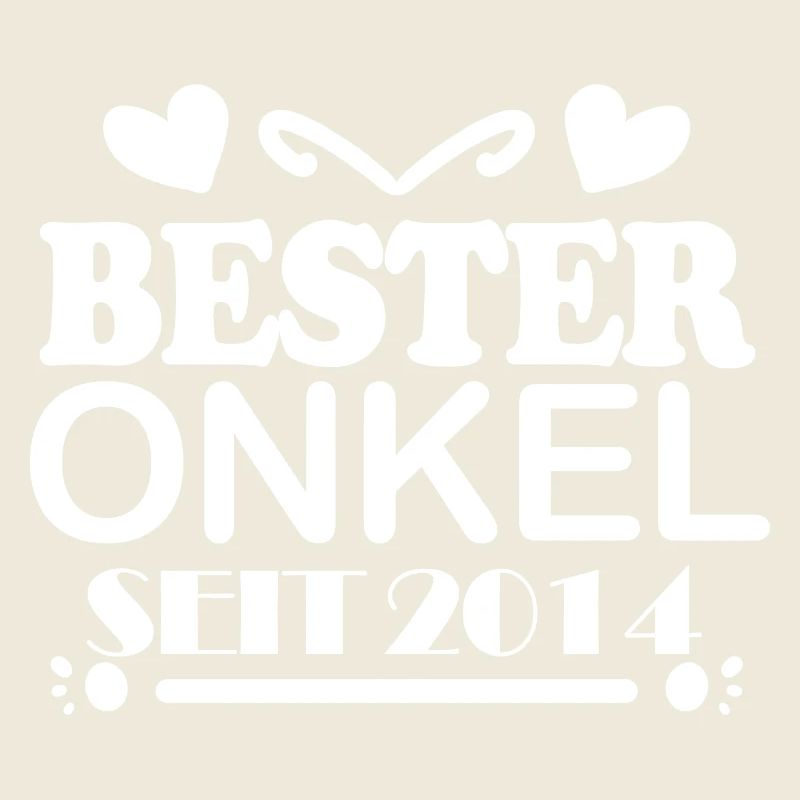 Bester Onkel seit 2014