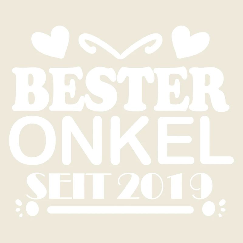 Bester Onkel seit 2019
