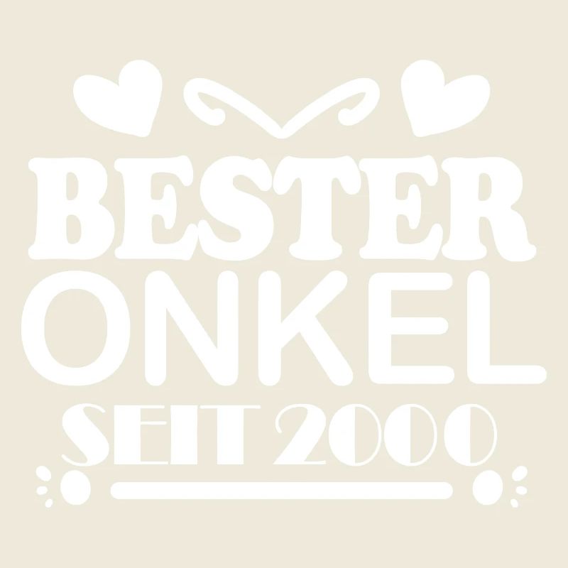 Bester Onkel seit 2000