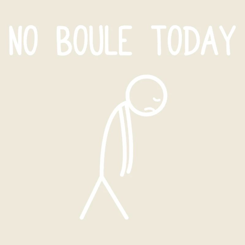No Boule today Petanque Boule Boule player