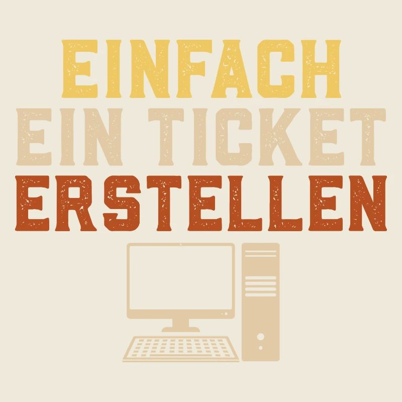 Informatique CRÉEZ SIMPLEMENT UN TICKET Drôle