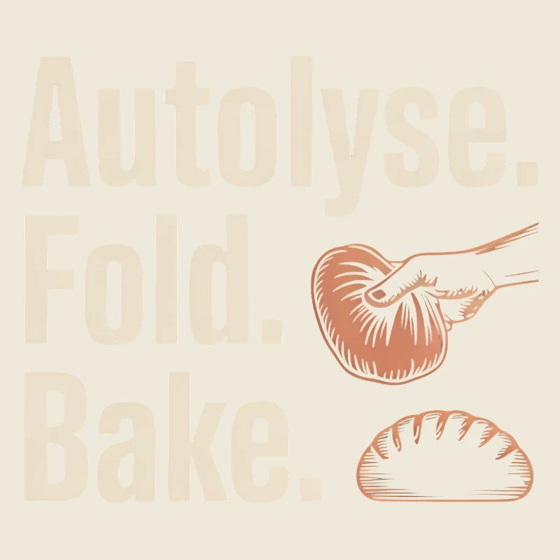 Autolyse Fold Bake Bread Art