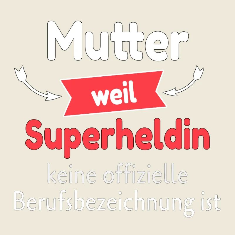 Die Superhelden Mutter