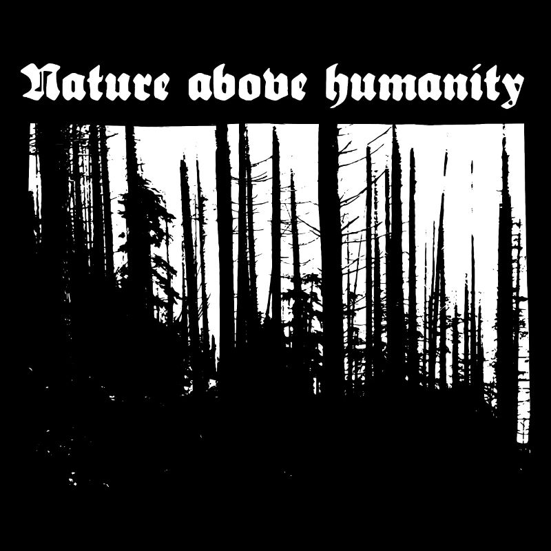 Nature above humanity