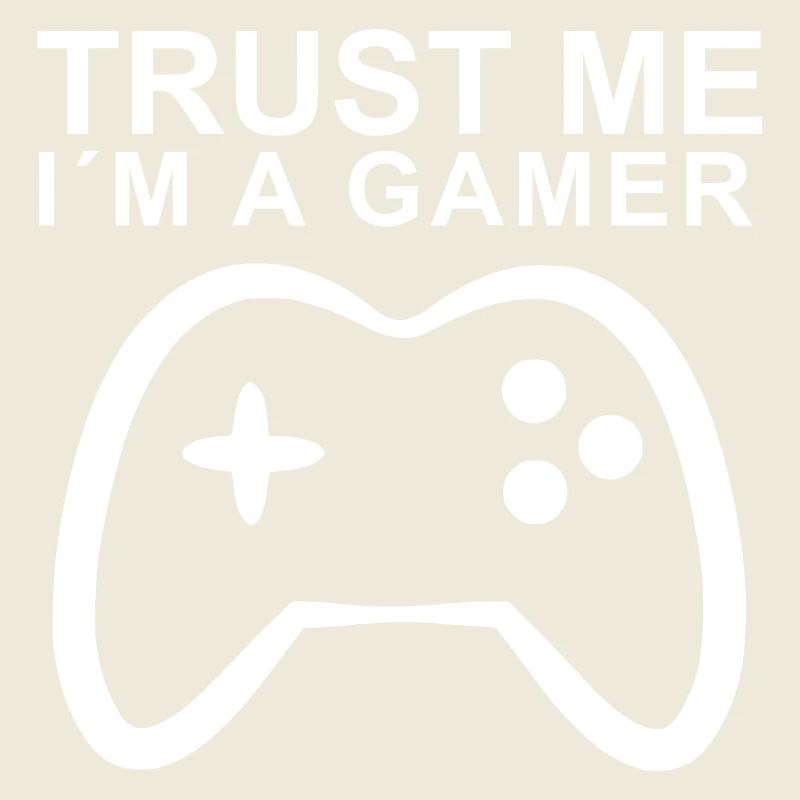 Trust me I am a Gamer Trust Me Console