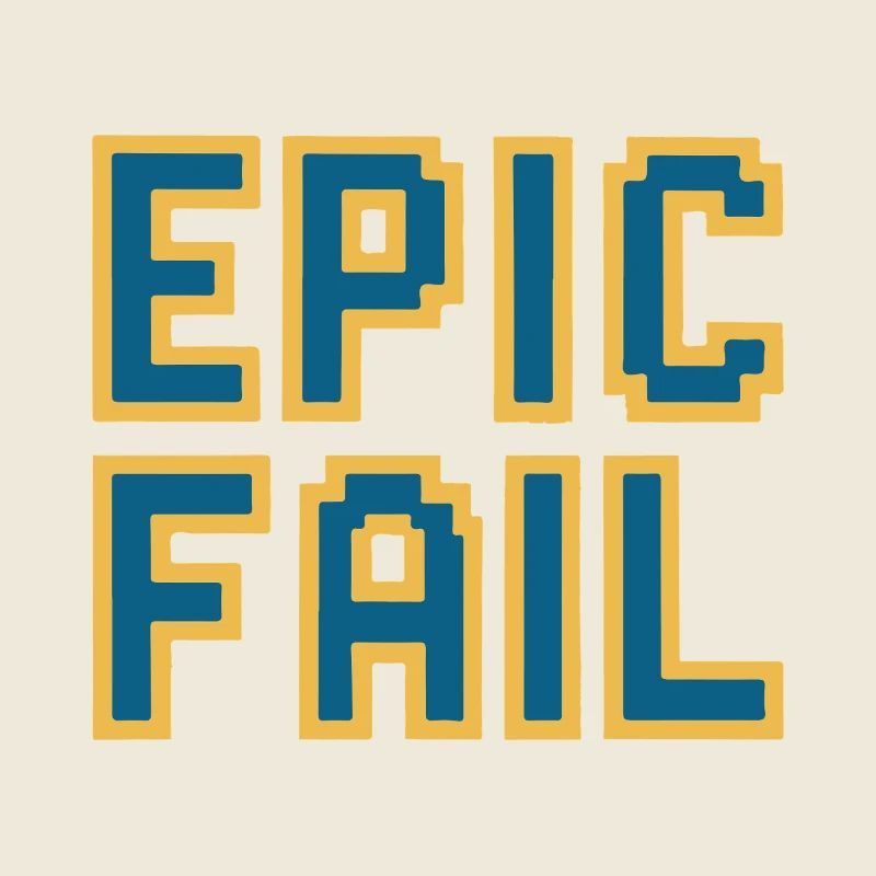 Epic fail - retro 8-bit gaming meme