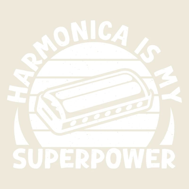 Harmonica Musican Is My Superpower Harmonica