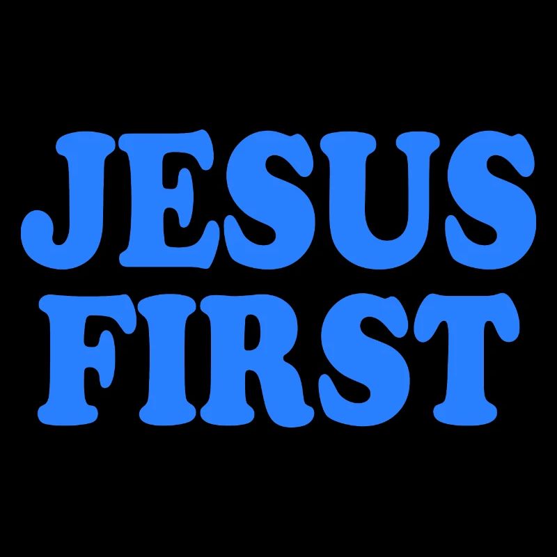 Jesus first
