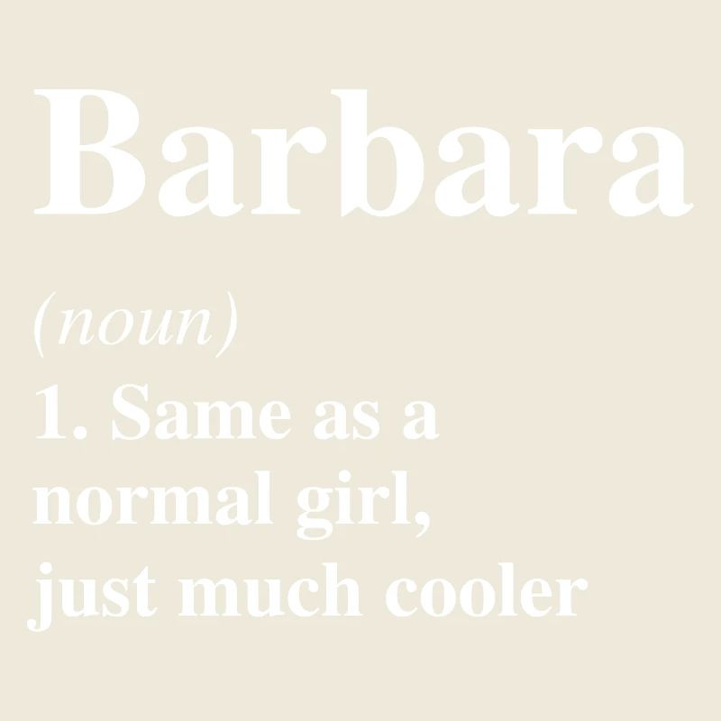Barbara Definition Cooler Name Spruch Geschenk