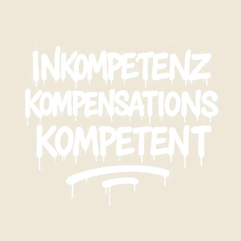 Inkompetenz Kompensations Kompetent – KOmpetenz