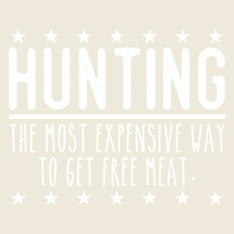 Jäger Lustiger Spruch – Gratis Fleisch Design