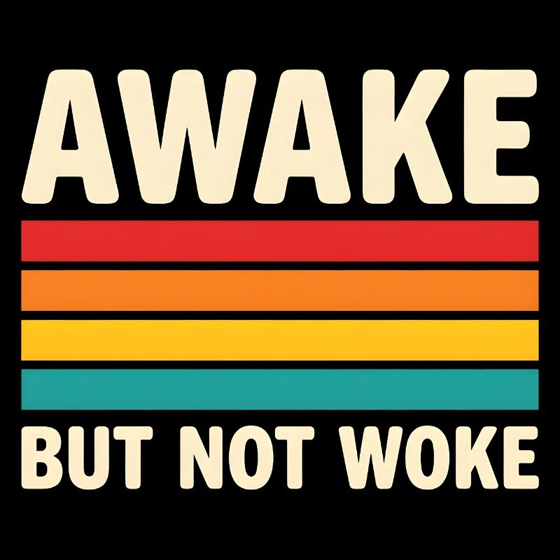 Awake But Not Woke Retro Sunset Design