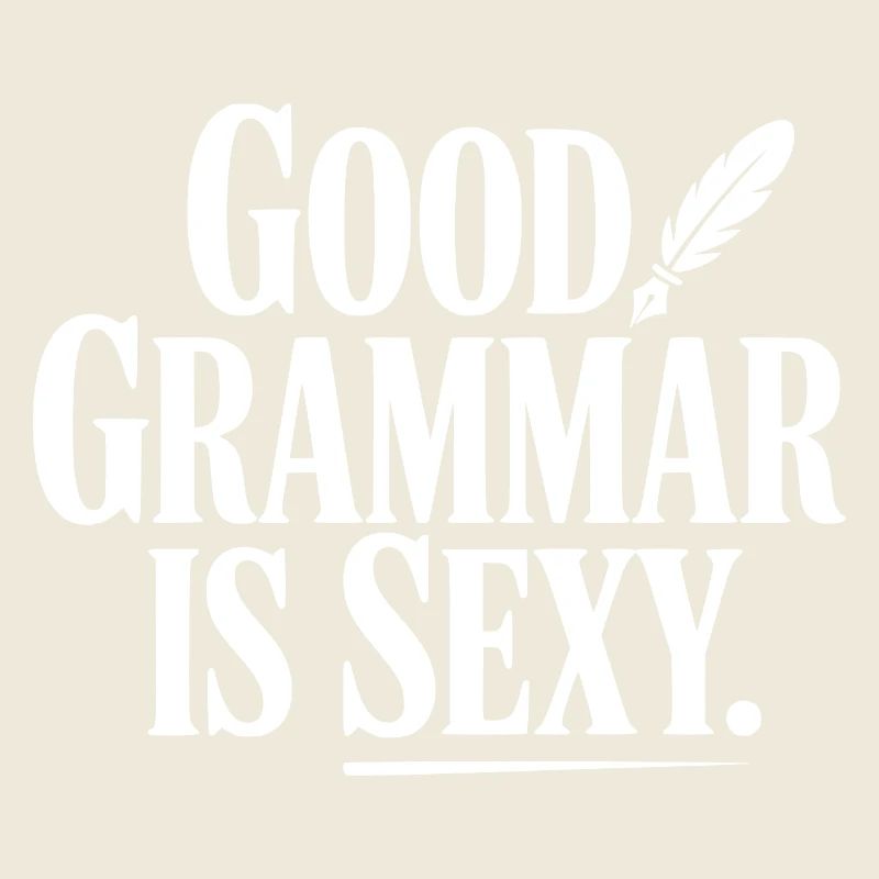 Gute Grammatik ist sexy