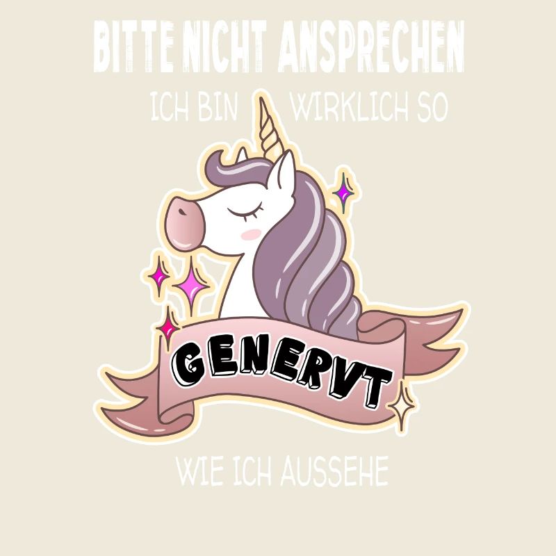 Bitte nicht ansprechen! Ich bin genervt!