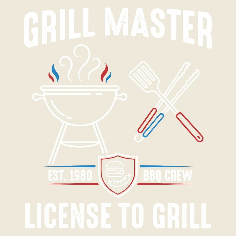 Grill Master License to Grill