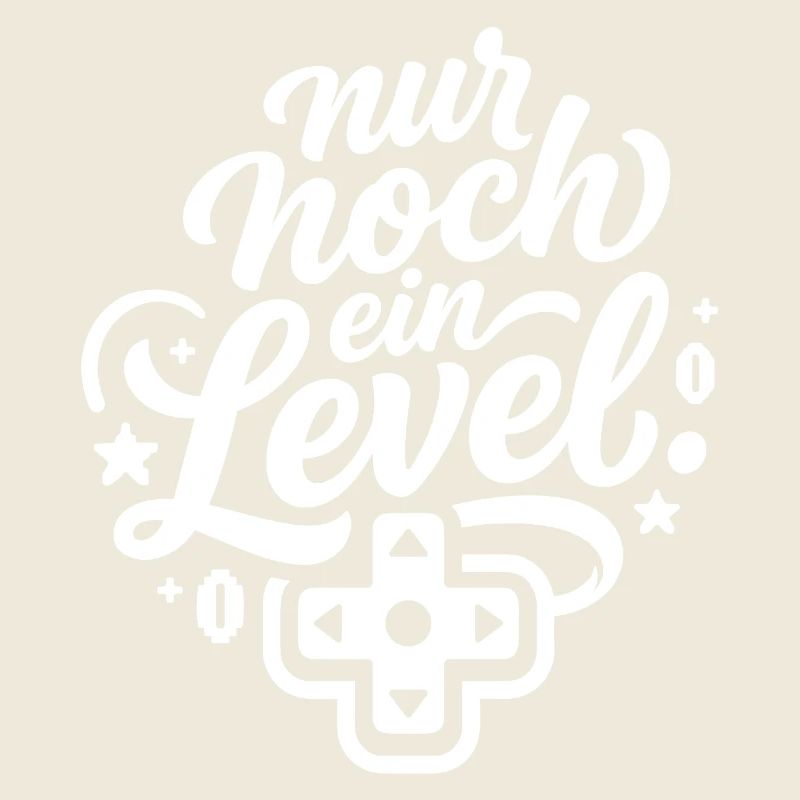 Nur noch ein Level Gamer Spruch